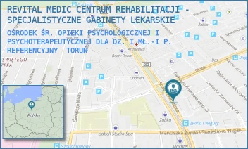 OŚRODEK ŚR. OPIEKI PSYCHOLOGICZNEJ I PSYCHOTERAPEUTYCZNEJ DLA DZ. I MŁ.-I P. REFERENCYJNY - REVITAL MEDIC CENTRUM REHABILITACJI - SPECJALISTYCZNE GABINETY LEKARSKIE - SZOSA CHEŁMIŃSKA 146B,  TORUŃ