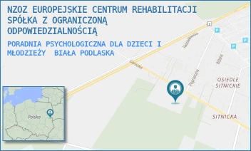 PORADNIA PSYCHOLOGICZNA DLA DZIECI I MŁODZIEŻY - NZOZ EUROPEJSKIE CENTRUM REHABILITACJI SPÓŁKA Z OGRANICZONĄ ODPOWIEDZIALNOŚCIĄ - SITNICKA 76, BIAŁA PODLASKA