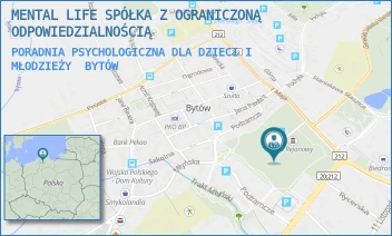 PORADNIA PSYCHOLOGICZNA DLA DZIECI I MŁODZIEŻY - MENTAL LIFE SPÓŁKA Z OGRANICZONĄ ODPOWIEDZIALNOŚCIĄ - UL. ZAMKOWA 2,  BYTÓW